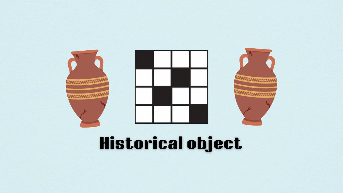 Two vases on either side of a crossword with the "Historical object" clue underneath.